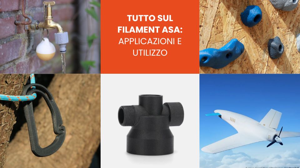 Tutto sul filament ASA applicazioni e utilizzo