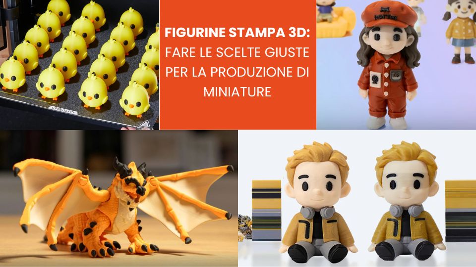 Figurine Stampa 3D_ fare le scelte giuste per la produzione di miniature